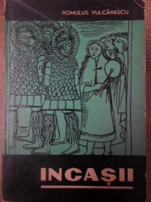 INCASII-ROMULUS VULCANESCU-268347 foto