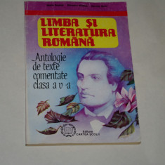Limba si literatura romana - Antologie de texte comentate Clasa a V-a - colectiv