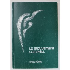 LE MOUVEMENT CAMPHILL par KARL KONIG , 1986