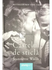 Jeannette Walls - Castelul de sticla (Editia: 2015) foto
