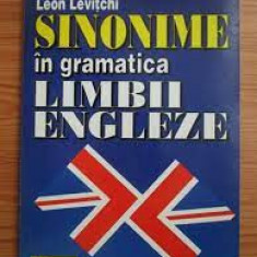 Sinonime in gramatica limbii engleze - Leon D. Levitchi
