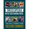 Enciclopedia Auto-Sustenabilitatii Dick &amp; James Strawbridge, Casa, Hobby, Timp Liber, Limba Romana, Carte Fizica