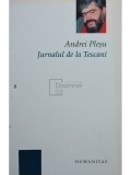 Andrei Plesu - Jurnalul de la Tescani (Editia: 2007)