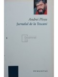 Andrei Plesu - Jurnalul de la Tescani (Editia: 2007), Humanitas