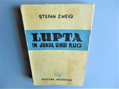 LUPTA IN JURUL UNUI RUG-STEFAN ZWEIG foto