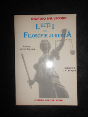 Giorgio del Vecchio - Lectii de filosofie juridica foto