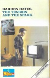 Darren Hayes - The Tension And The Spark, Caseta audio
