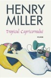 Tropicul Capricornului - Henry Miller - Polirom