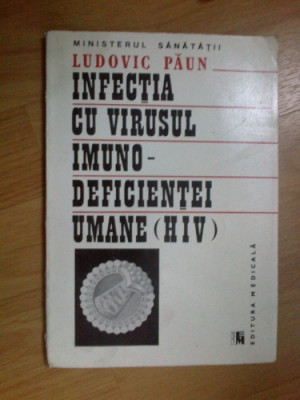 d1d Infectia Cu Virusul Imuno-deficientei Umane (HIV) - Ludovic Paun foto