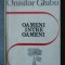Onisifor Ghibu - Oameni &icirc;ntre oameni