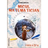 CONCURSUL MICUL MATEMATICIAN: CLASA A IV-A-ALEXANDRU CREANGA-264226