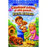 Catelusul schiop si alte poezii - Elena Farago