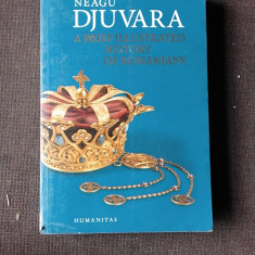A BRIEF ILLUSTRATED HISTORY OF ROMANIANS - NEAGU DJUVARA