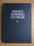 X x x - Manualul inginerului electrician ( Vol. IV )