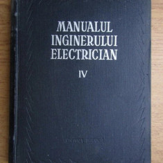 x x x - Manualul inginerului electrician ( Vol. IV )