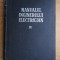 Manualul inginerului electrician ( Vol. IV )