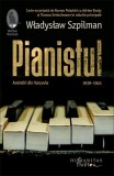 Pianistul. Amintiri din Varșovia 1939-1945 Wladyslaw Szpilman Roman brosat Humanitas Fiction