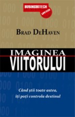 Imaginea viitorului - Brad Dehaven - Business Tech