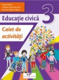 Cumpara ieftin Educatie civica. Caiet de activitati. Clasa 3/Daniela Barbu, Cristiana Ana-Maria Boca, Marcela Claudia Calineci