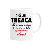 Cana alba personalizata o sa mi treaca dar mai intai trebuie sa exagerez oleaca, INOVATIX&reg;. 330ml, Oem