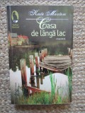 Casa de langa lac - Kate Morton, Humanitas, Roman, Beletristica, 496 pagini, 2017, Raftul Denisei
