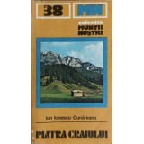 PIATRA CRAIULUI (HARTA TURISTICA INCLUSA)-ION IONESCU-DUNAREANU-171862