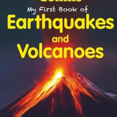 My First Book of Earthquakes and Volcanoes | Collins
