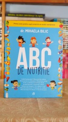 ABC de nutritie - Mihaela Bilic foto