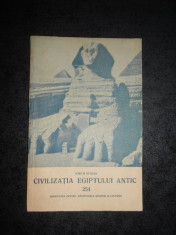 IORGU STOIAN - CIVILIZATIA EGIPTULUI ANTIC (1958) foto