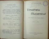 THIMOTEIU MUCENICUL - D.D. PATRASCANU, ED. A TREIA