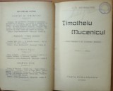 THIMOTEIU MUCENICUL - D.D. PATRASCANU, EDITIA A TREIA