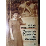POVESTI ALE DOAMNELOR DIN BUCURESTI-VICTORIA DRAGU DIMITRIU-266349