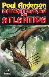 Poul Anderson - Dansatoarea din Atlantida foto