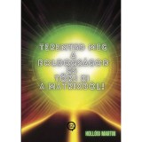 Teremtsd meg a Boldogs&aacute;god &eacute;s t&ouml;rj ki a M&aacute;trixb&oacute;l! - Holl&oacute;si Martin, 2024