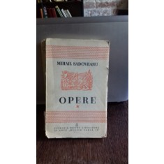 OPERE 1904-1917 - MIHAIL SADOVEANU VOL.1