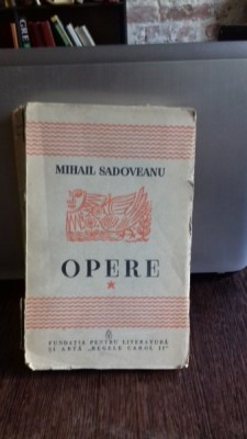 OPERE 1904-1917 - MIHAIL SADOVEANU VOL.1 foto