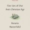 Five Lies of Our Anti-Christian Age Study Guide