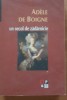 UN SECOL DE ZADARNICIE VOL 1 - ADELE DE BOIGNE