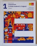 COMUNICARE IN LIMBA MODERNA 1 , ENGLEZA , CLASA A I - A de HERBERT PUCHTA ... BIANCA POPA , 2023