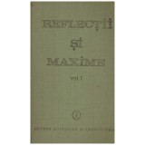 - Reflectii si maxime vol.I - 100253
