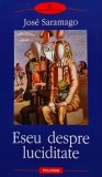 Cumpara ieftin Eseu despre luciditate - 2008 - Georgiana Bărbulescu (@Q214)