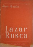 Lazar de la Rusca - Dan Desliu - Carte Poezie Beletristica