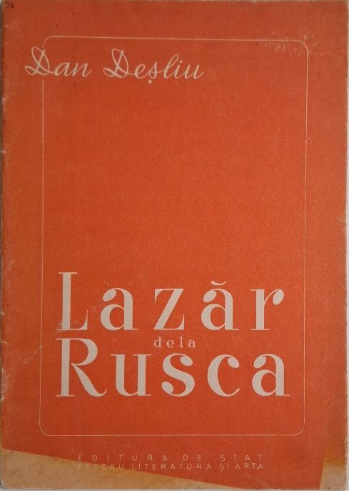 Lazar de la Rusca &ndash; Dan Desliu