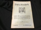 Revista Tara Noastra director Octavian Goga anul X nr 6 din 2 februarie 1930 / 48 pagini !