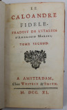 LE CALOANDRE FIDELE , traduit de l &#039; italien d&#039; AMBROSIO MARINI , TOME SECOND , 1740