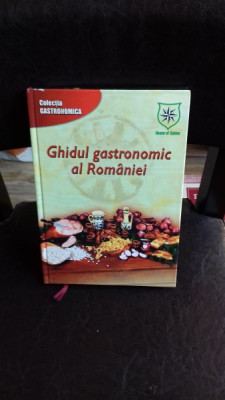 GHIDUL GASTRONOMIC AL ROMANIEI - MANUELA GHIDICEANU foto