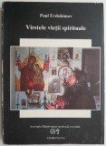 Varstele vietii spirituale - Paul Evdokimov, Carte religioasa