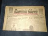 ZIARUL ROMANIA LIBERA 3 OCTOMBRIE 1945