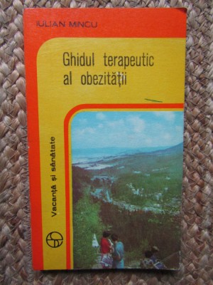 GHIDUL TERAPEUTIC AL OBEZITATII-IULIAN MINCU foto