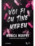 Precomanda - Voi fi cu tine mereu/Monica Murphy